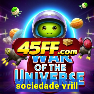 sociedade vrill